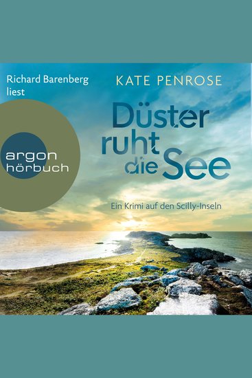 Düster ruht die See - Ein Krimi auf den Scilly-Inseln - Ben Kitto ermittelt auf den Scilly-Inseln Band 6 (Ungekürzte Lesung) - cover