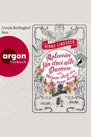 Rotwein für drei alte Damen oder Warum starb der junge Koch? - Die Abendhain Romane Band 1 (Ungekürzte Lesung) - cover