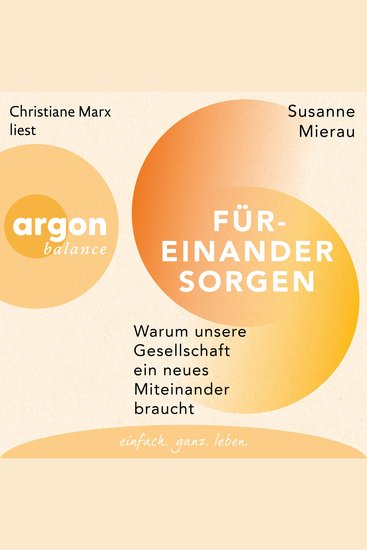 Füreinander sorgen - Warum unsere Gesellschaft ein neues Miteinander braucht (Ungekürzte Lesung) - cover