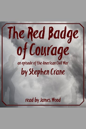 The Red Badge of Courage - an episode of the American Civil War - cover