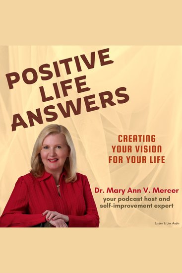 Positive Life Answers: Creating Your Vision For Your Life - cover