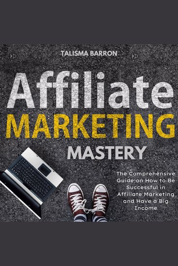 Affiliate Marketing Mastery - cover