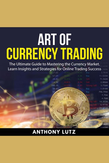 Art of Currency Trading - cover