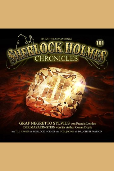 Sherlock Holmes Chronicles Folge 101: Der Mazarin Stein Graf Negretto Sylvius - cover