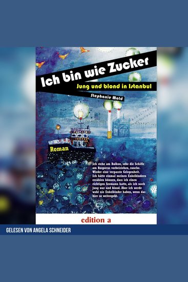 Ich bin wie Zucker - Jung und blond in Istanbul - cover