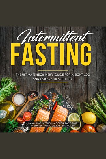 Intermittent Fasting - The Ultimate Beginner's Guide for Weight Loss and Living a Healthy Life - cover