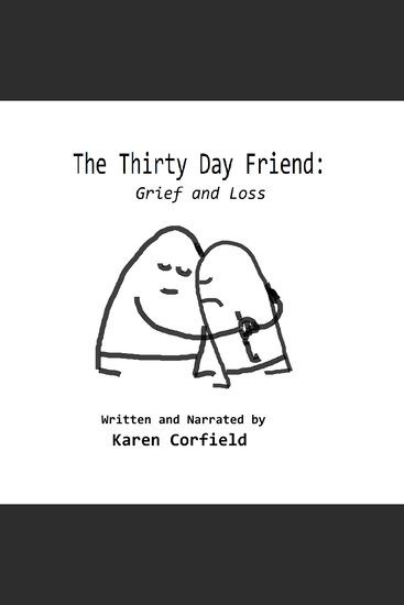 The Thirty Day Friend - Grief and Loss - cover