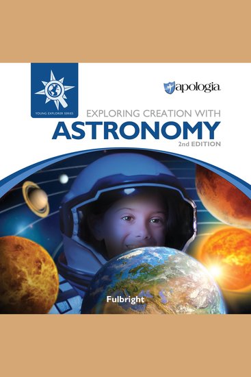 Exploring Creation with Astronomy 2nd Edition - cover
