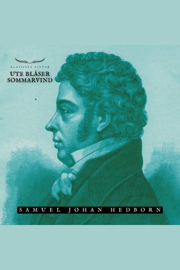 Ute blåser sommarvind - Klassiska Dikter - cover