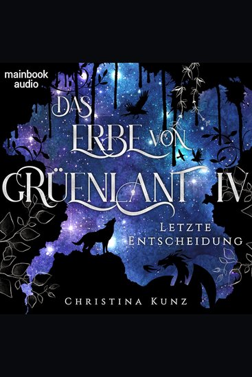 Das Erbe von Grüenlant Band 4: Letzte Entscheidung - Fantasy-Serie - cover