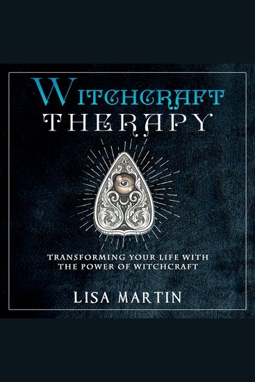 Witchcraft Therapy - TRANSFORMING YOUR LIFE WITH THE POWER OF WITCHCRAFT - cover