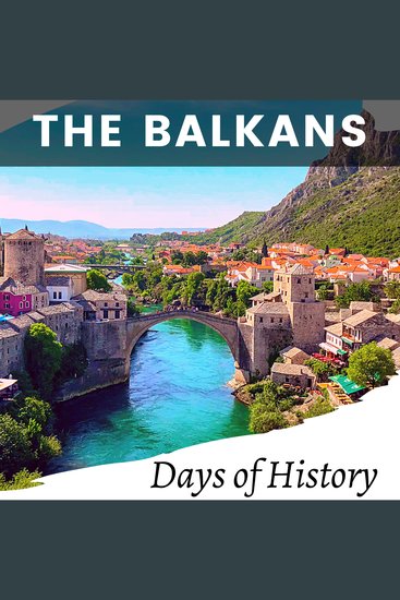 The Balkans - A History of Conflict and Division - Exploring the Causes and Consequences of the Region's Turbulent Past - cover