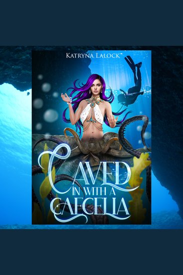Caved In With a Caecelia - A MF Monster Erotica Romance - cover
