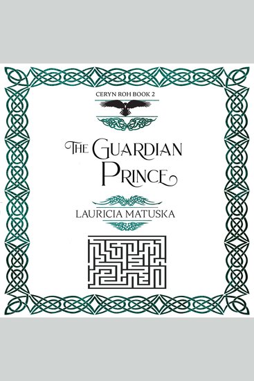 The Guardian Prince - Book Two of the Ceryn Roh Saga - cover