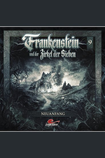 Frankenstein und der Zirkel der Sieben Folge 9: Neuanfang - cover
