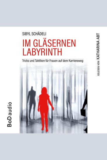 Im gläsernen Labyrinth (Ungekürzt) - cover