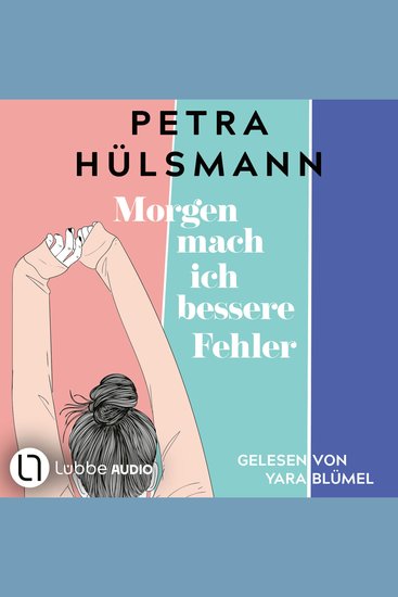 Morgen mach ich bessere Fehler (Gekürzt) - cover