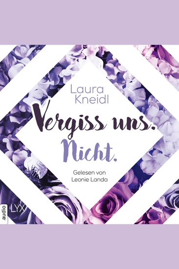 Vergiss uns Nicht - Berühre mich nicht-Reihe Teil 3 (Ungekürzt) - cover