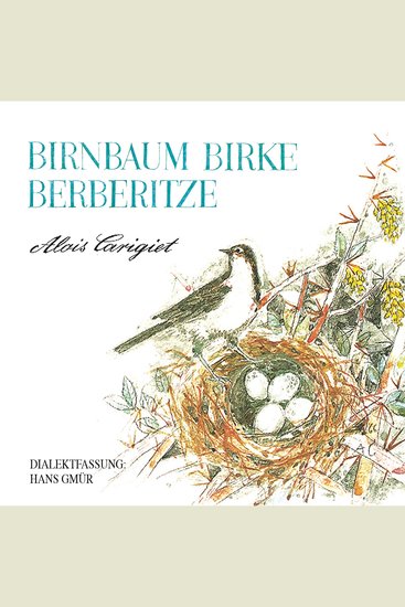 Birnbaum Birke Berberitze - Eine Geschichte aus den Bündner Bergen - cover