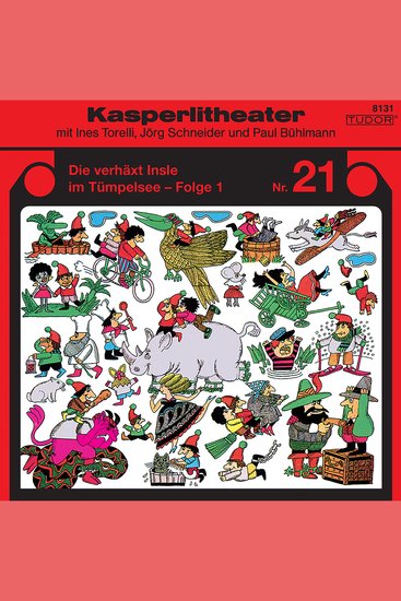 Kasperlitheater Nr 21 - Die verhäxt Insle im Tümpelsee Folge 1 - cover