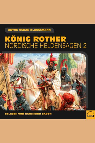 König Rother (Nordische Heldensagen Folge 2) - cover