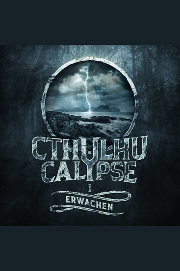 Cthulhucalypse Folge 1: Erwachen - cover