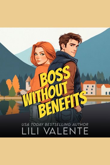 Boss Without Benefits - A Bad Dog Small Town Romance - cover