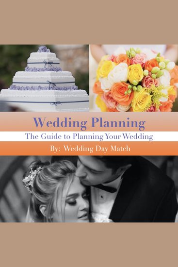 Wedding Planning: The Guide to Planning Your Wedding - cover