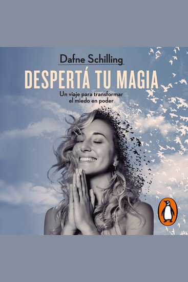 Despertá tu magia - Un viaje para transformar el miedo en poder - cover