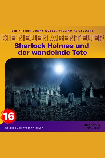 Sherlock Holmes und der wandelnde Tote (Die neuen Abenteuer Folge 16) - cover