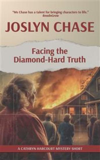 Facing the Diamond-Hard Truth - A Cathryn Harcourt Mystery Short - cover