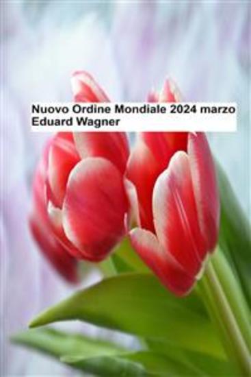Nuovo Ordine Mondiale – Marzo 2024 - cover