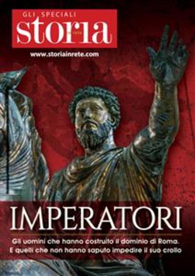 Imperatori - Gli uomini che hanno costruito il dominio di Roma E quelli che non hanno saputo impedire il suo crollo - cover