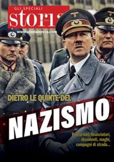 Dietro le quinte del Nazismo - Precursori finanziatori dissidenti maghi compagni di strada - cover
