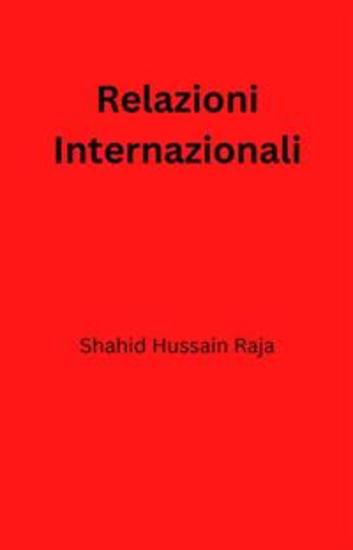 Relazioni Internazionali - Concetti Base E Questioni Globali - cover