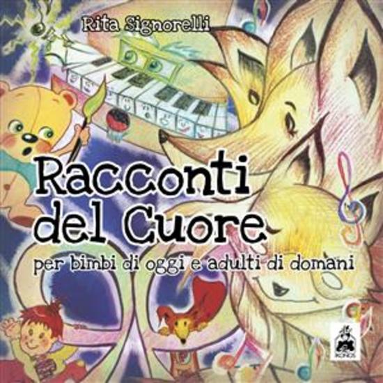 Racconti del cuore - Per bimbi di oggi e adulti di domani - cover