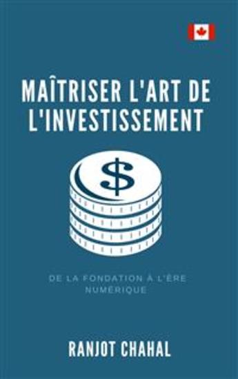 Maîtriser l'Art de l'Investissement : De la Fondation à l'Ère Numérique - cover
