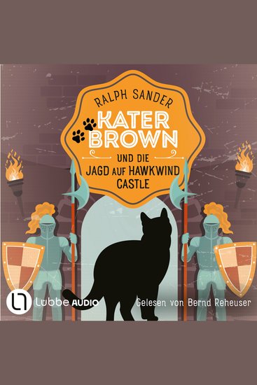 Kater Brown und die Jagd auf Hawkwind Castle - Ein Kater Brown-Krimi Teil 13 (Ungekürzt) - cover