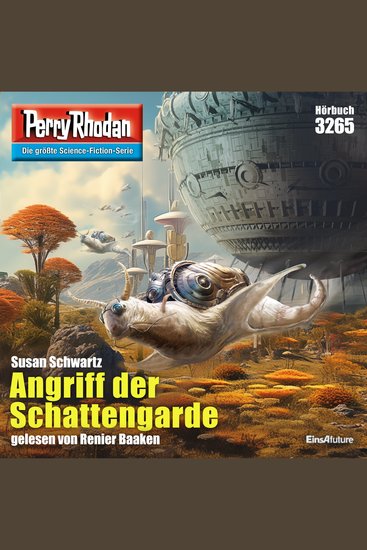 Perry Rhodan 3265: Angriff der Schattengarde - Perry Rhodan-Zyklus "Fragmente" - cover
