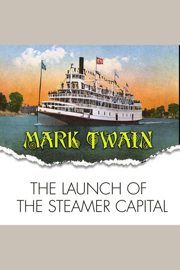 The Launch of the Steamer Capital - cover