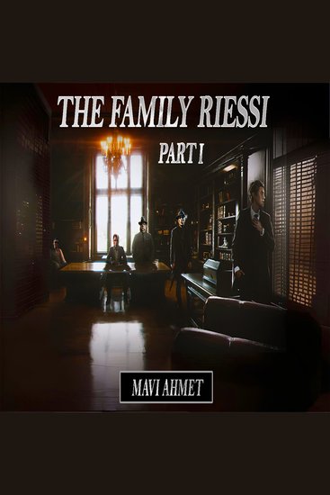 Family Riessi The - Part 1 - cover