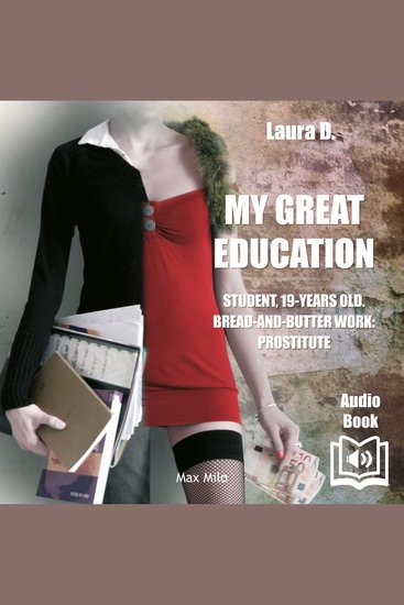 My Great Education - Student 19-Years Old Bread-and-Butter Work: Prostitute - cover