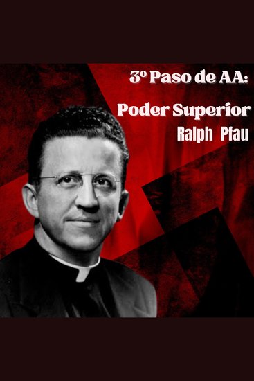 3º Paso de AA: Poder Superior - El pequeño libro rojo - cover