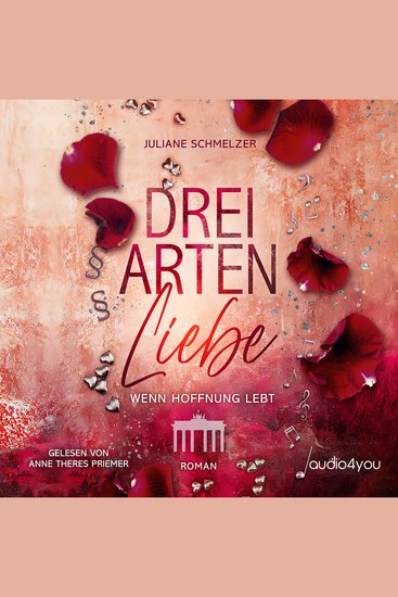 Drei Arten Liebe - Wenn Hoffnung lebt - cover