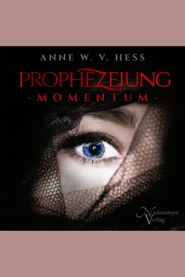 Prophezeiung - Momentum - Das Erwachen der Prophezeiung - cover