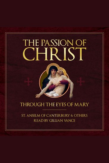 The Passion of Christ Through the Eyes of Mary - cover