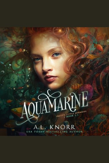 Aquamarine - A YA mermaid fantasy romance & adventure - cover