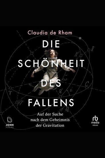 Die Schönheit des Fallens - Auf der Suche nach dem Geheimnis der Gravitation - cover