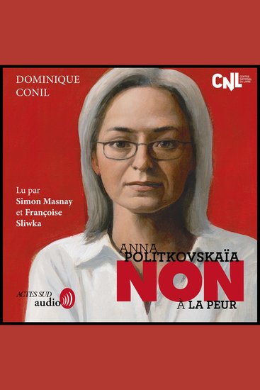 Anna Politkovskaïa : "Non à la peur !" - cover