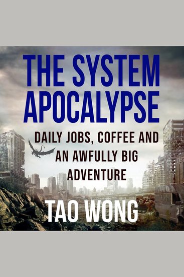 Daily Jobs Coffee and an Awfully Big Adventure - A System Apocalypse short story - cover